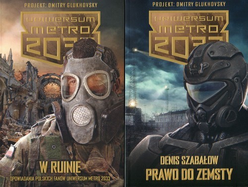 okładka Uniwersum Metro 2033 Prawo do zemsty / W ruinie Pakiet książka | Denis Szabałow
