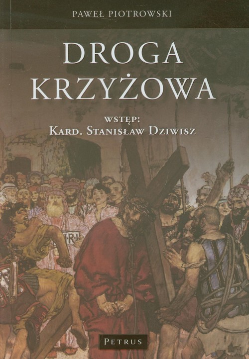 okładka Droga Krzyżowa książka | Piotrowski Paweł