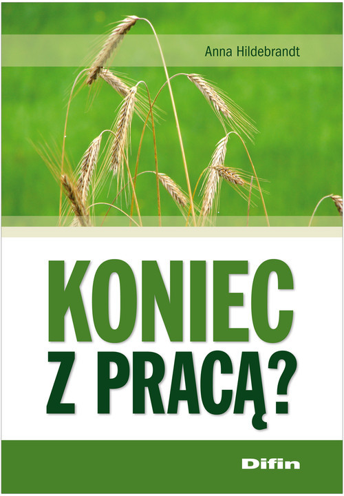 okładka Koniec z pracą? książka | Anna Hildebrandt