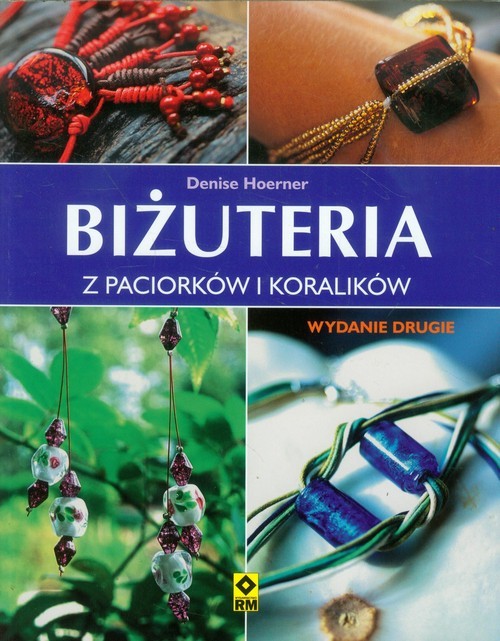 okładka Biżuteria z paciorków i koralików książka | Hoerner Denise
