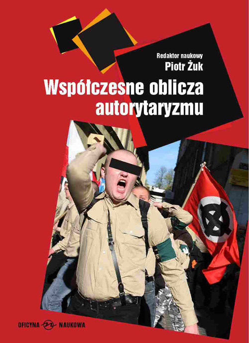 okładka Współczesne oblicza autorytaryzmu książka