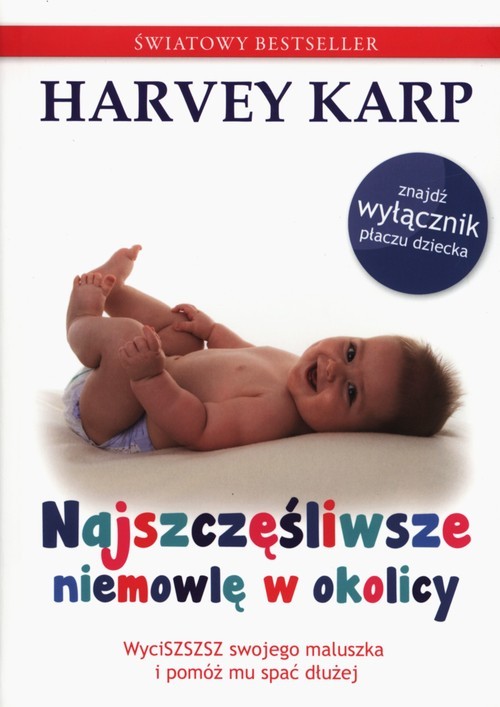 okładka Najszczęśliwsze niemowlę w okolicy książka | Karp Harvey