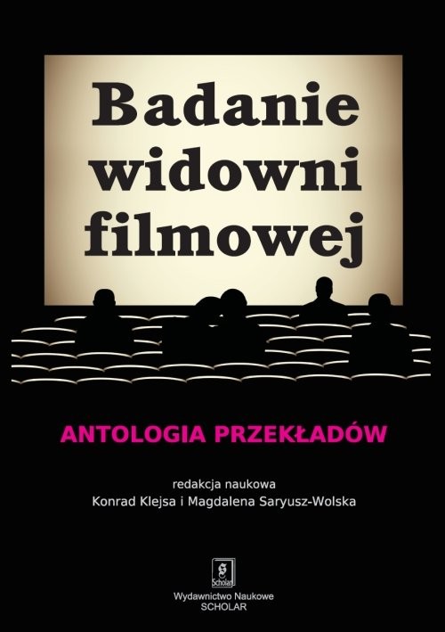 okładka Badanie widowni filmowej Antologia przekładów książka | Konrad Klejsa, Magdalena Saryusz-Wolska
