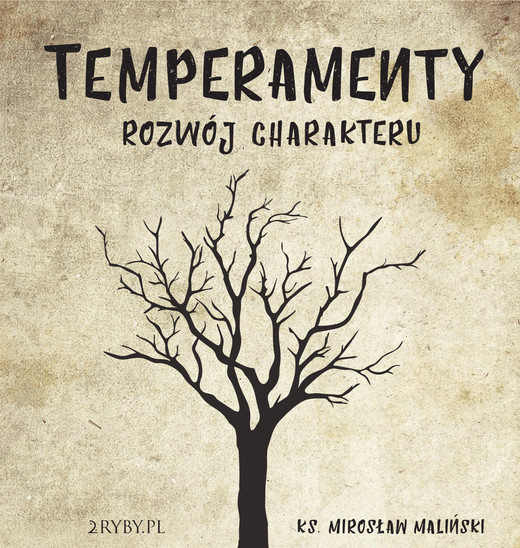 okładka Temperamenty audiobook | MP3 | ks. Mirosław Maliński (Malina), Marcin Gajda