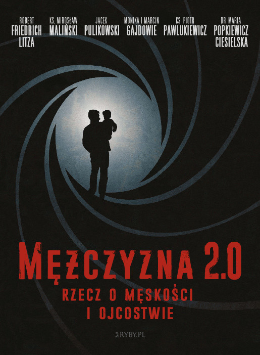 okładka Mężczyzna 2.0 audiobook | MP3 | ks. Piotr Pawlukiewicz, ks. Mirosław Maliński (Malina)