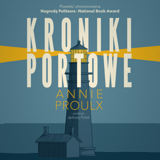 okładka Kroniki Portowe audiobook | MP3 | Annie Proulx