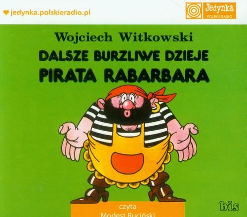 okładka Dalsze burzliwe dzieje pirata Rabarbara audiobook | MP3 | Wojciech Witkowski