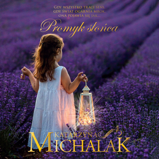 okładka Promyk słońca audiobook | MP3 | Katarzyna Michalak