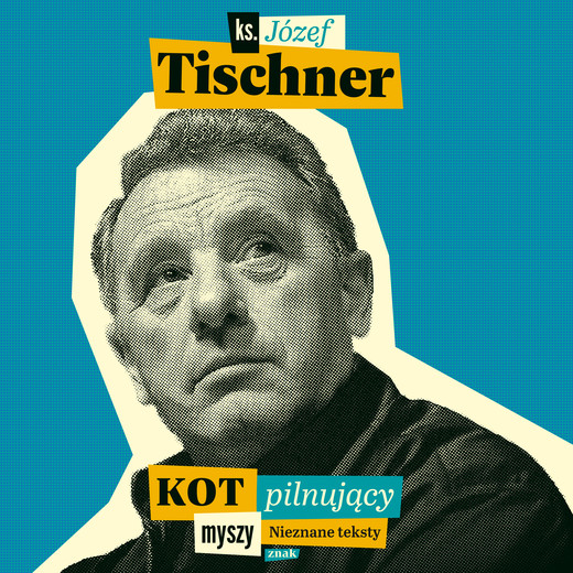 okładka Kot pilnujący myszy audiobook | MP3 | Józef Tischner