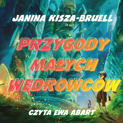 okładka Przygody Małych Wędrowców audiobook | MP3 | Janina Kisza-Bruell