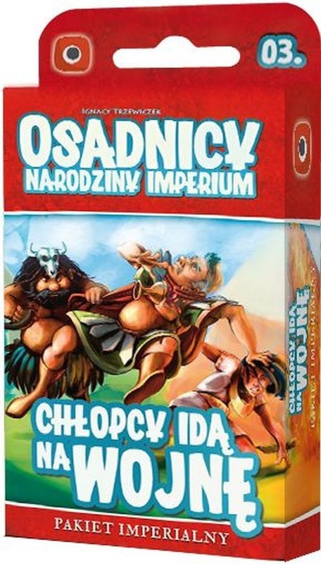 okładka Osadnicy Narodziny Imperium Chłopcy idą na wojnę Pakiet imperialny 03 książka