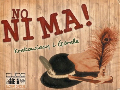 okładka No Ni Ma! Krakowiacy i Górale książka