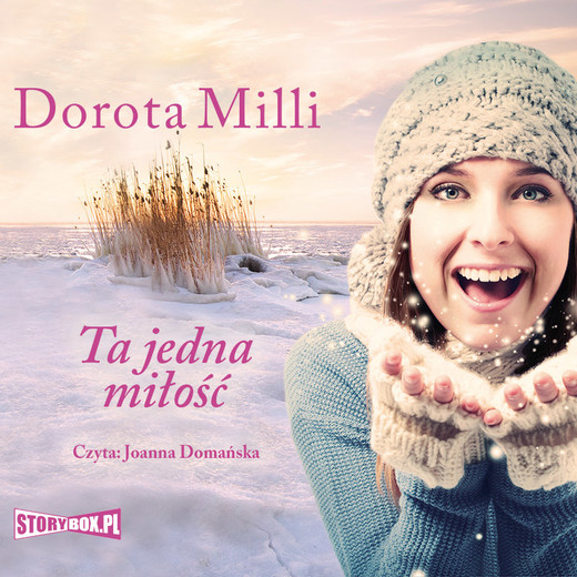 okładka Ta jedna miłość audiobook | MP3 | Dorota Milli