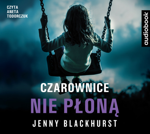 okładka CZAROWNICE NIE PŁONĄ audiobook | MP3 | Jenny Blackhurst