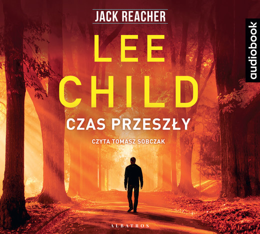 okładka CZAS PRZESZŁY audiobook | MP3 | Lee Child