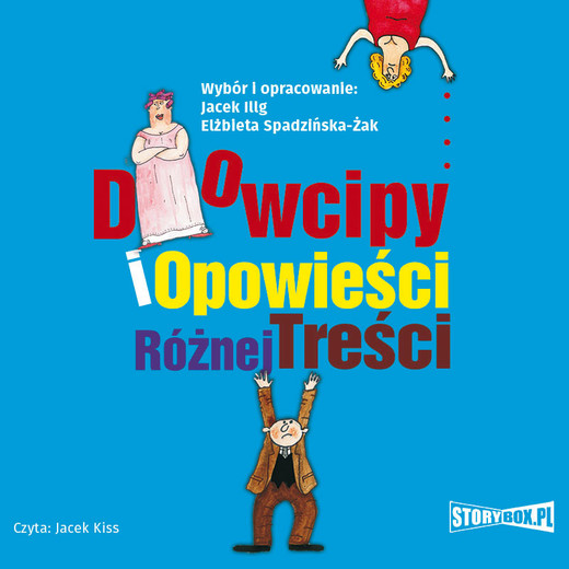 okładka Dowcipy i opowieści różnej treści audiobook | MP3 | Jacek Illg, Elżbieta Spadzińska-Żak