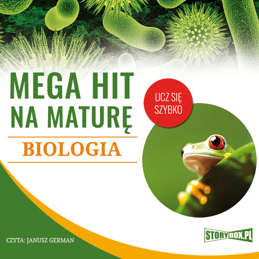 okładka Mega hit na maturę. Biologia audiobook | MP3 | Jadwiga Wołowska, Renata Biernacka