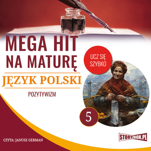 okładka Mega hit na maturę. Język polski 5. Pozytywizm audiobook | MP3 | Małgorzata Choromańska