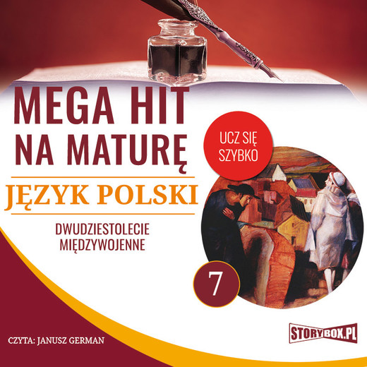 okładka Mega hit na maturę. Język polski 7. Dwudziestolecie międzywojenne audiobook | MP3 | Małgorzata Choromańska