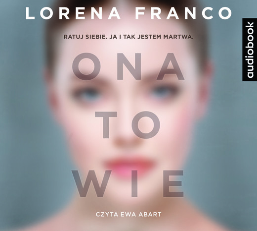 okładka ONA TO WIE audiobook | MP3 | Lorena Franco
