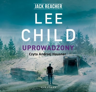 okładka UPROWADZONY audiobook | MP3 | Lee Child
