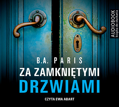 okładka Za zamkniętymi drzwiami audiobook | MP3 | B.A. Paris