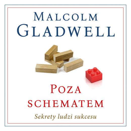 okładka Poza schematem. Sekrety ludzi sukcesu [2019] audiobook | MP3 | Malcolm Gladwell