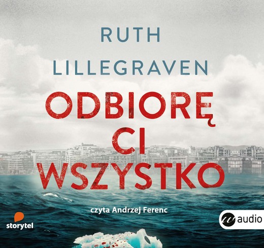 okładka Odbiorę ci wszystko audiobook | MP3 | Ruth Lillegraven