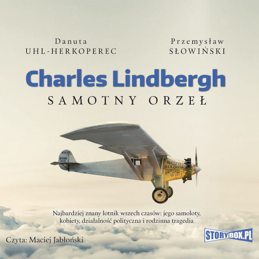 okładka Charles Lindbergh. Samotny orzeł audiobook | MP3 | Danuta Uhl-Herkoperec, Przemysław Słowiński
