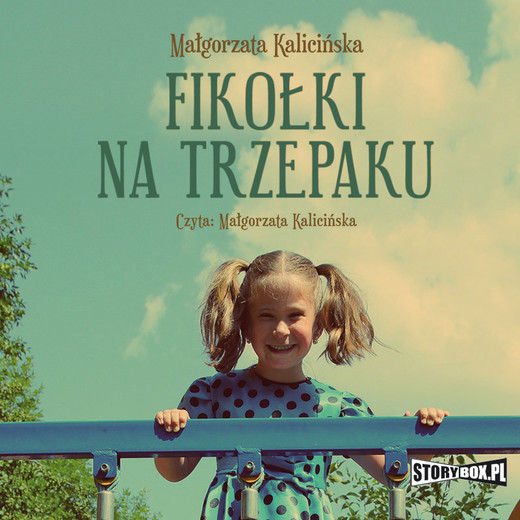 okładka Fikolki na trzepaku audiobook | MP3 | Małgorzata Kalicińska
