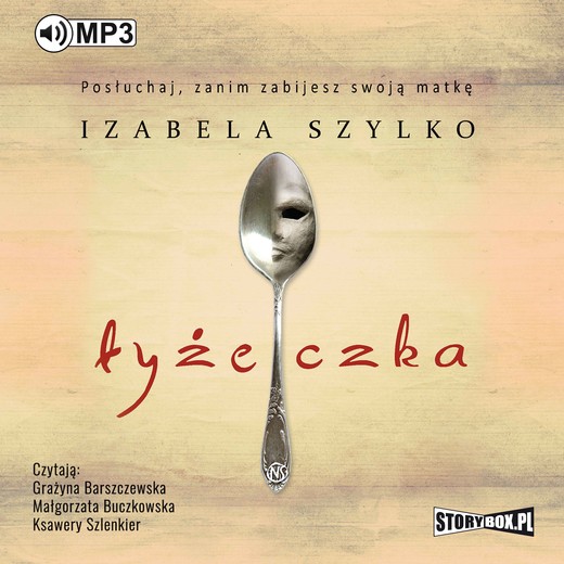 okładka Łyżeczka audiobook | MP3 | Izabela Szylko
