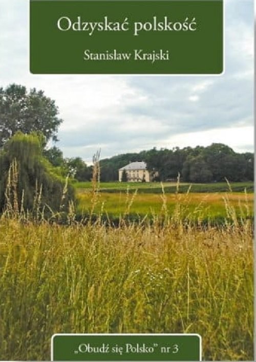 okładka Odzyskać polskość książka | Stanisław Krajski