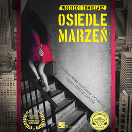 okładka Osiedle Marzeń audiobook | MP3 | Wojciech Chmielarz