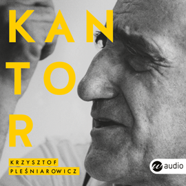 okładka Kantor audiobook | MP3 | Pleśniarowicz Krzysztof