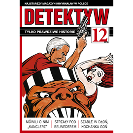 okładka Detektyw nr 12/2018 audiobook | MP3 | Agencja Prasowa S. A. Polska