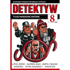 okładka Detektyw nr 8/2019 audiobook | MP3 | Agencja Prasowa S. A. Polska