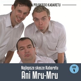 okładka Najlepsze skecze Kabaretu Ani Mru-Mru cz.4 audiobook | MP3 | Ani Mru-Mru