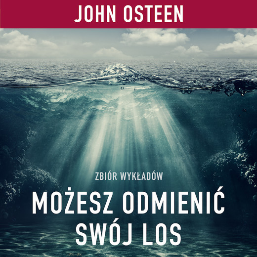 okładka Możesz odmienić swój los audiobook | MP3 | John Osteen