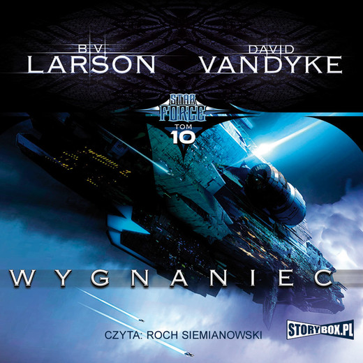 okładka Star Force. Tom 10. Wygnaniec audiobook | MP3 | B. V. Larson, David VanDyke