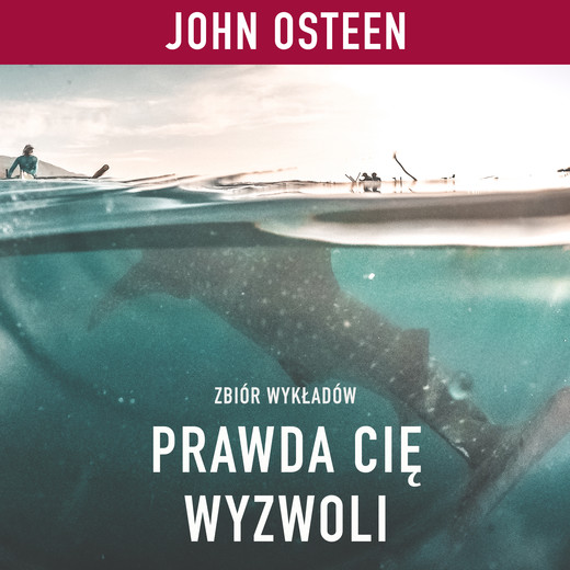 okładka Prawda Cię wyzwoli audiobook | MP3 | John Osteen