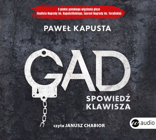 okładka Gad. Spowiedź klawisza audiobook | MP3 | Paweł Kapusta