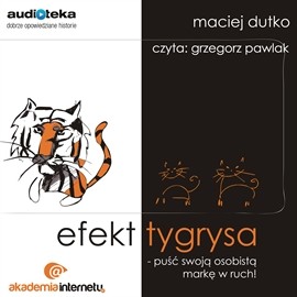 okładka Efekt tygrysa audiobook | MP3 | Maciej Dutko
