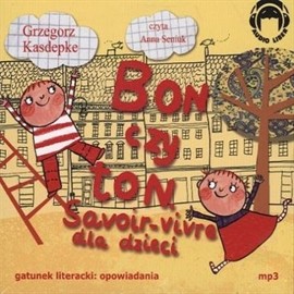okładka Bon czy ton. Savoir-vivre dla dzieci audiobook | MP3 | Grzegorz Kasdepke