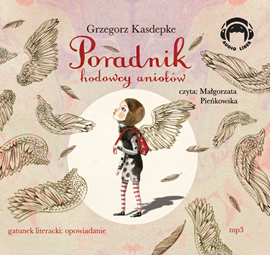 okładka Poradnik hodowcy aniołów audiobook | MP3 | Grzegorz Kasdepke
