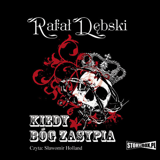 okładka Kiedy Bóg zasypia audiobook | MP3 | Rafał Dębski