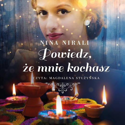 okładka Powiedz, że mnie kochasz audiobook | MP3 | Nina Nirali