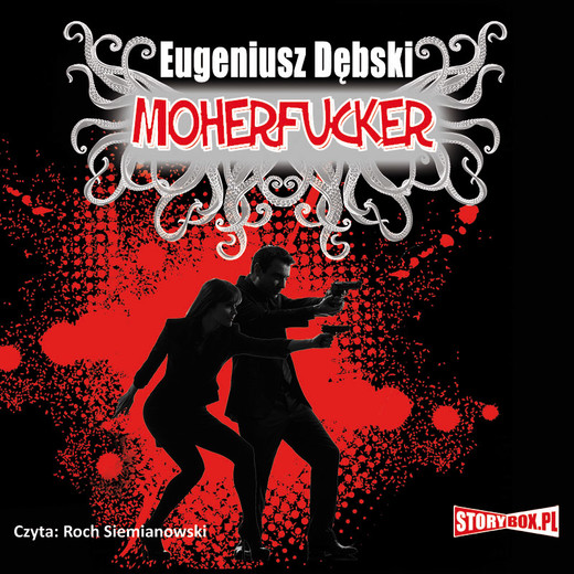 okładka Moherfucker audiobook | MP3 | Eugeniusz Dębski