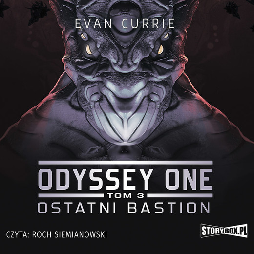 okładka Odyssey One. Tom 3. Ostatni bastion audiobook | MP3 | Evan Currie