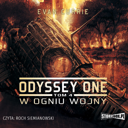 okładka Odyssey One. Tom 4. W ogniu wojny audiobook | MP3 | Evan Currie