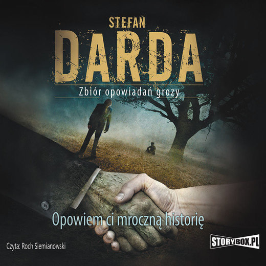 okładka Opowiem ci mroczną historię audiobook | MP3 | Stefan Darda